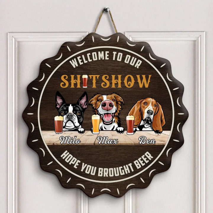 Personalized Door Sign - Gift For Dog Lover - Welcome To Our Shitshow