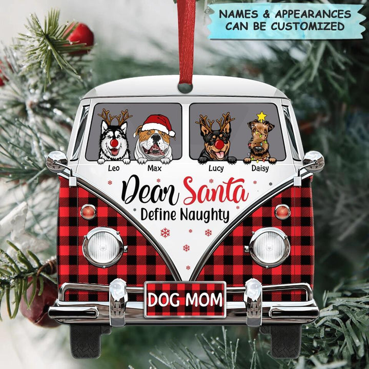 Personalized Aluminium Ornament - Gift For Dog Lover - Dear Santa Define Naughty