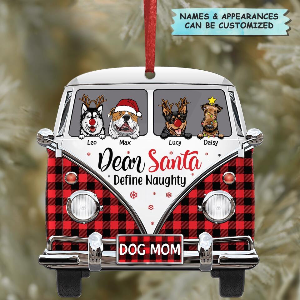 Personalized Aluminium Ornament - Gift For Dog Lover - Dear Santa Define Naughty