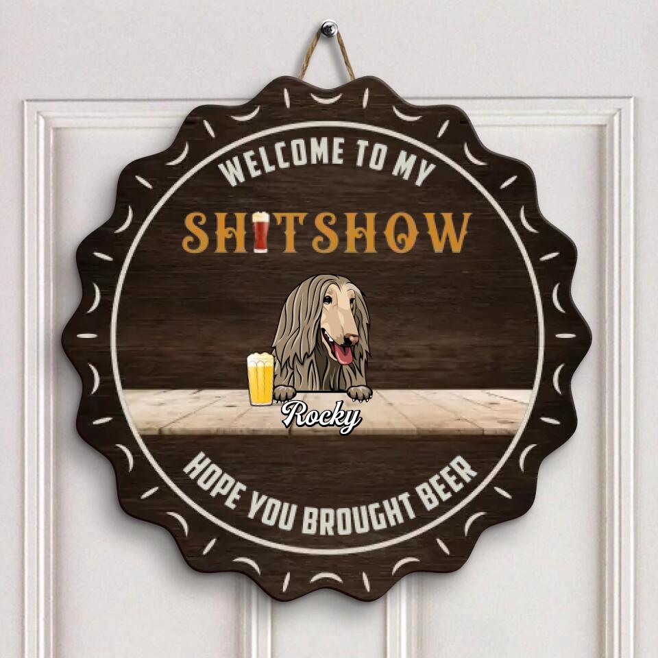 Personalized Door Sign - Gift For Dog Lover - Welcome To Our Shitshow