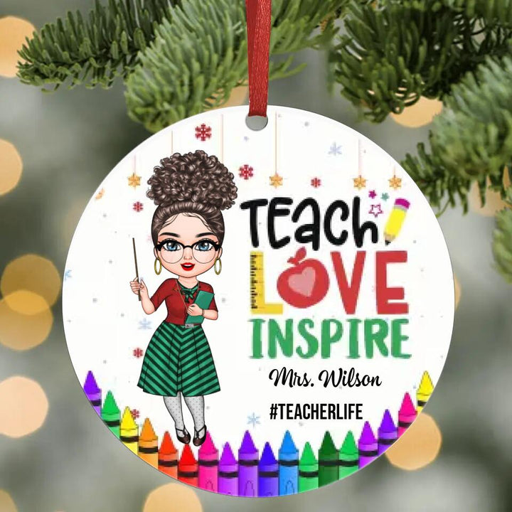 Personalized Aluminium Ornament - Gift For Teacher - Teach Love Inspire Christmas