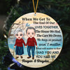Personalized Wood Ornament - Gift For Couple - When We Get To The End Of Our Lives Together