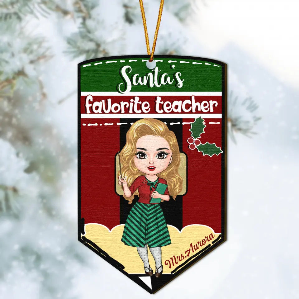 Personalized Wood Ornament - Gift For Teacher - Santa's Favorite Teacher