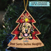 Personalized Wood Ornament - Gift For Dog Lover - Dear Santa Define Naughty