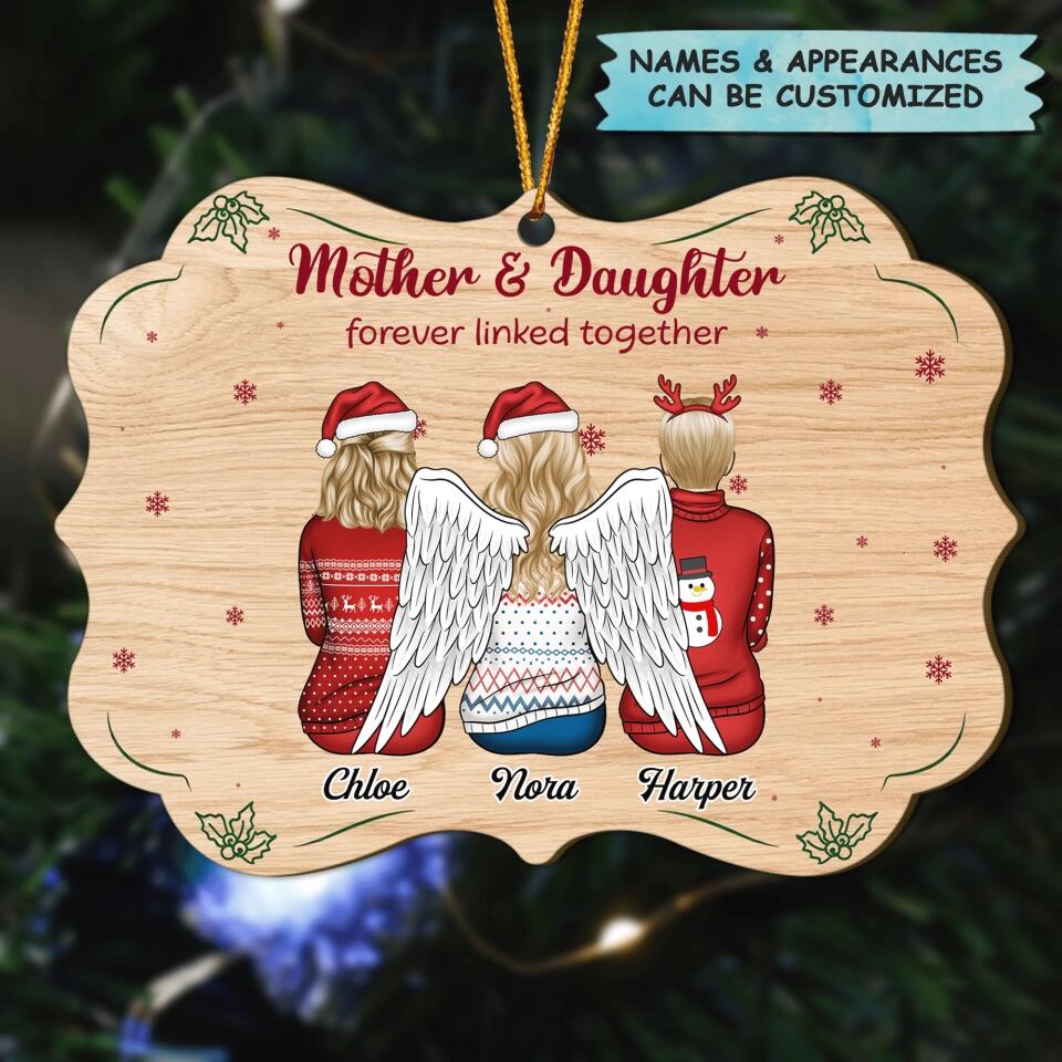 Personalized Wood Ornament - Gift For Family Member - Mother and Daughter, Forever Linked Together