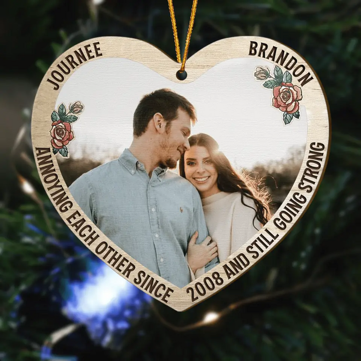 Personalized Photo Wood Ornament - Gift For Couple - Annoying Each Other And Still Going Strong