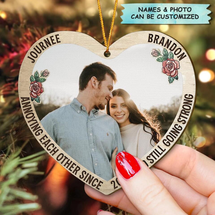 Personalized Photo Wood Ornament - Gift For Couple - Annoying Each Other And Still Going Strong