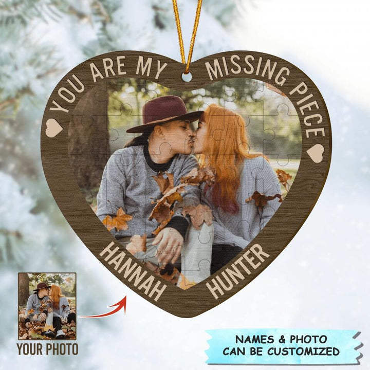Personalized Photo Wood Ornament - Gift For Couple - You Are My Missing Piece