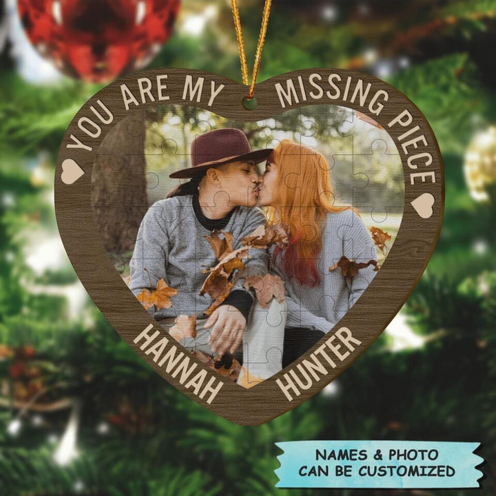 Personalized Photo Wood Ornament - Gift For Couple - You Are My Missing Piece