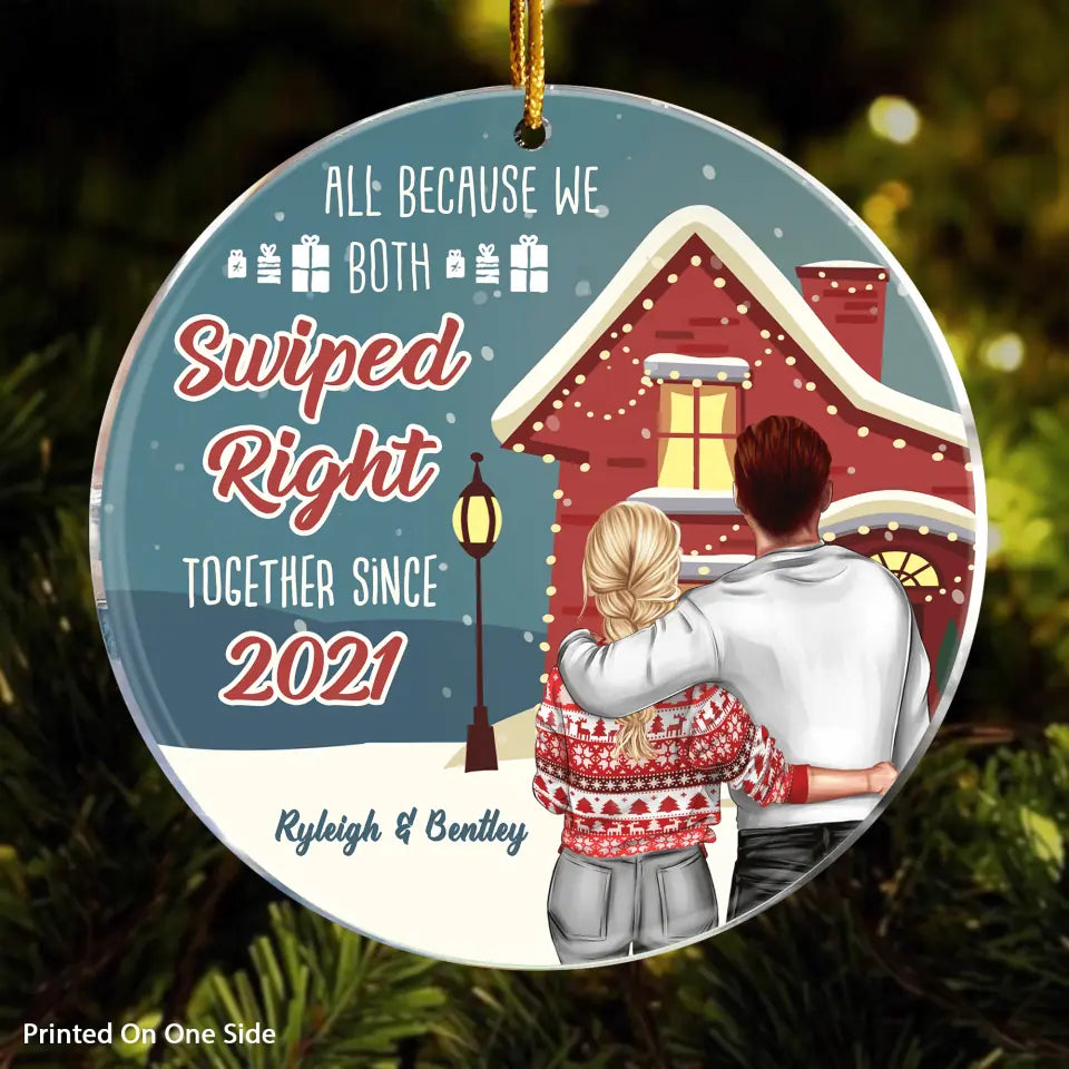 Personalized Mica Ornament - Gift For Couple - All Because We Both Swiped Right