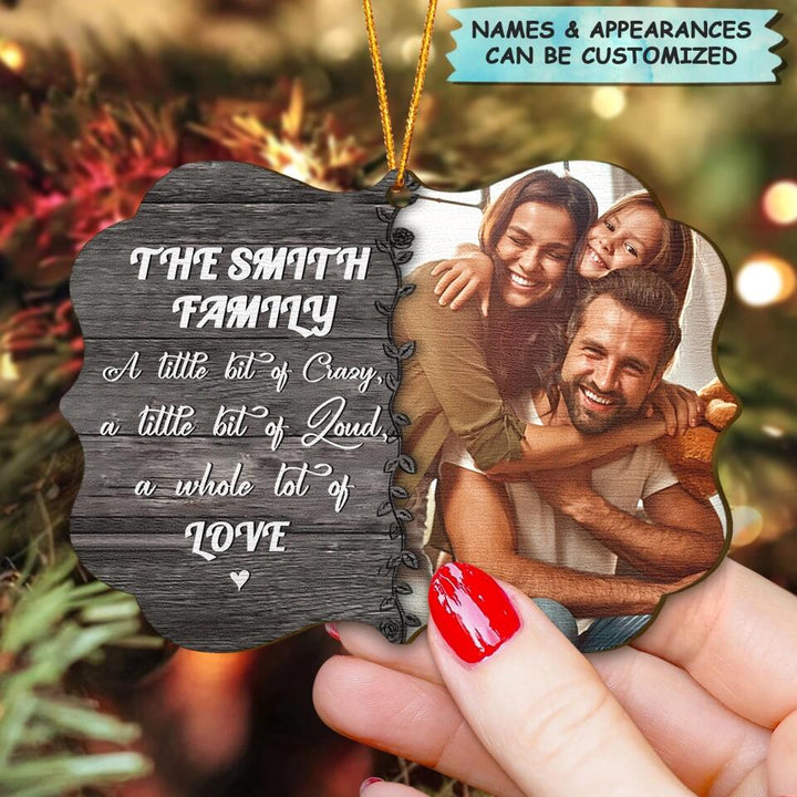 Personalized Photo Wood Ornament - Gift For Family - Family, A Whole Lot Of Love