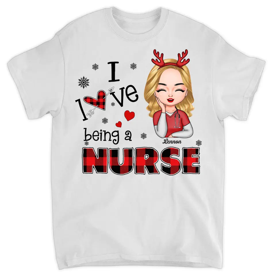 Personalized T-shirt - Gift For Nurse - I Love Being A Nurse Christmas