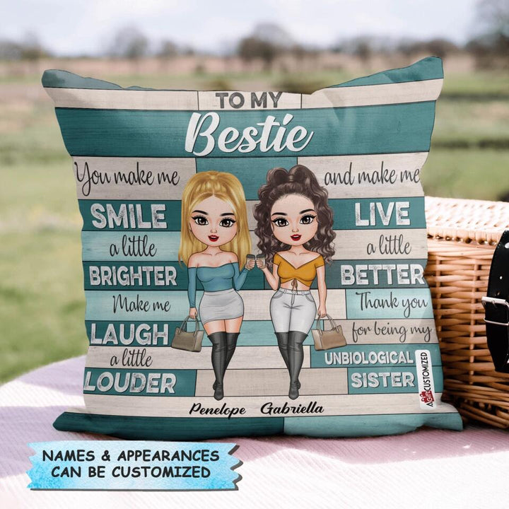 Personalized Pillow Case - Gift For Friend - You Make Me Smile A Little Brighter Make Me Laugh A Little Louder