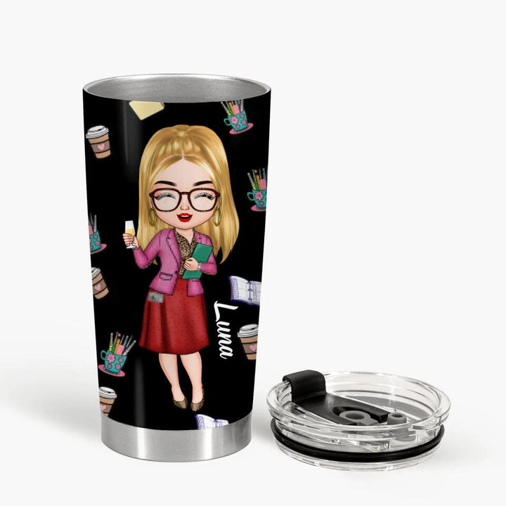 Personalized Tumbler - Gift For Probation Officer - First I Drink Coffee Then I Do The Things