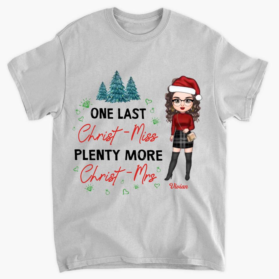 Personalized T-shirt - Gift For Christmas - One Last Christ-Miss