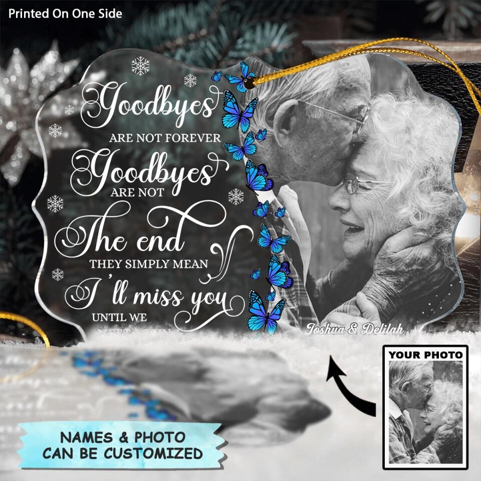 Personalized Photo Mica Ornament - Gift For Family - Until We Meet Again ARND005
