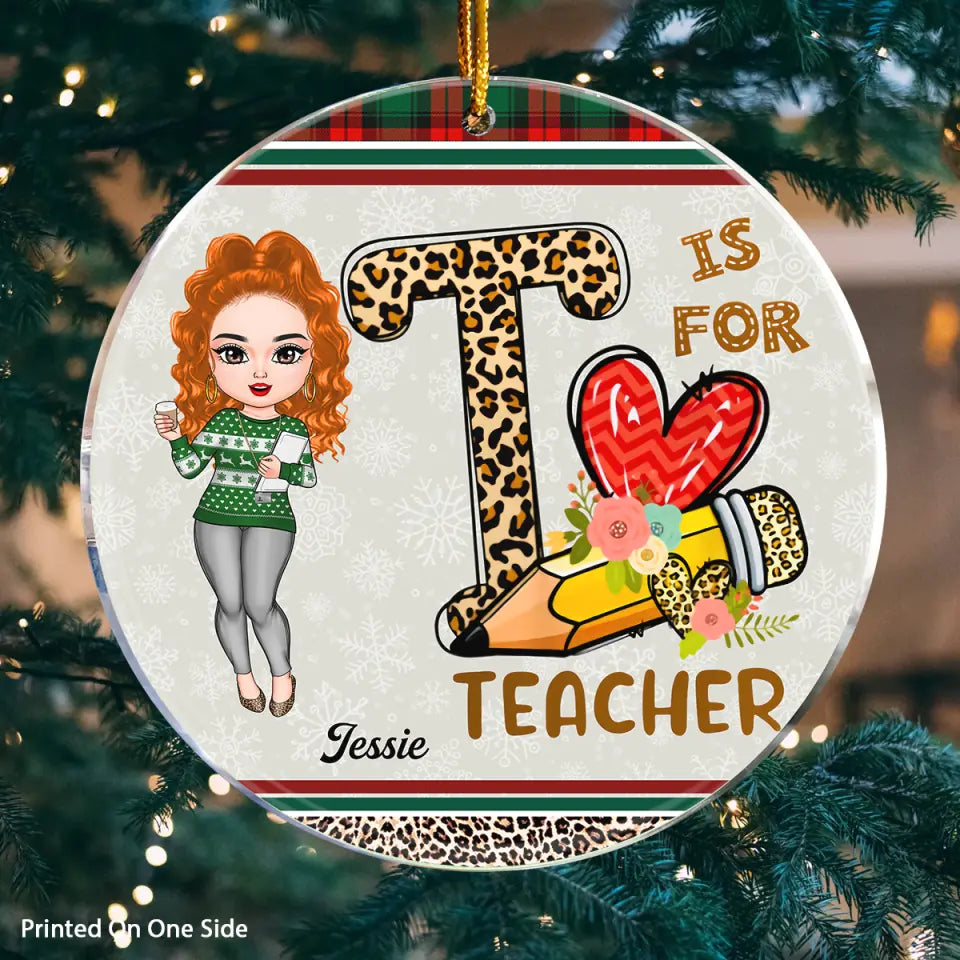 Personalized Mica Ornament - Gift For Teacher - T Is For Teacher ARND018