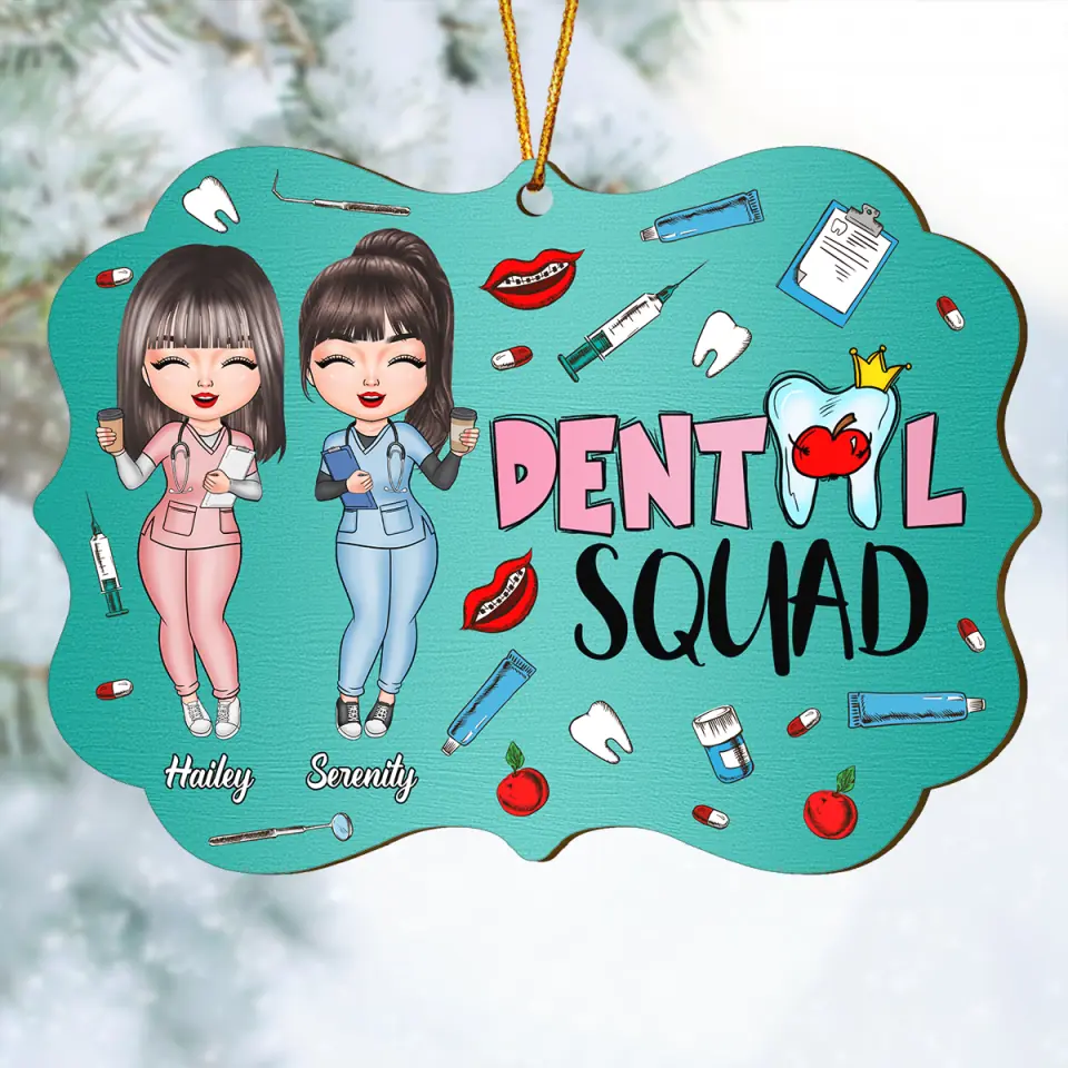 Personalized Wood Ornament - Gift For Dentist & Dental Assistant - Dental Squad ARND0014