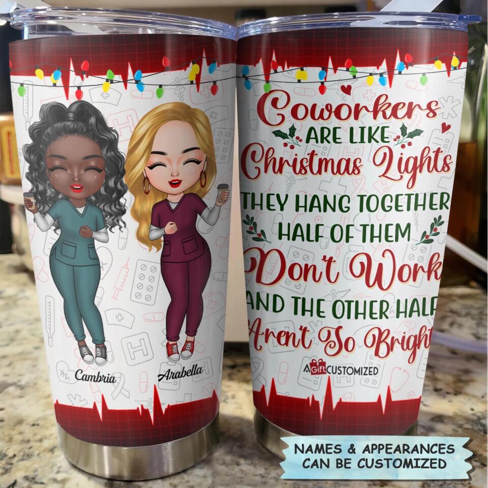 Personalized Tumbler - Gift For Nurse Colleague - Coworkers Are Like Christmas Lights ARND0014