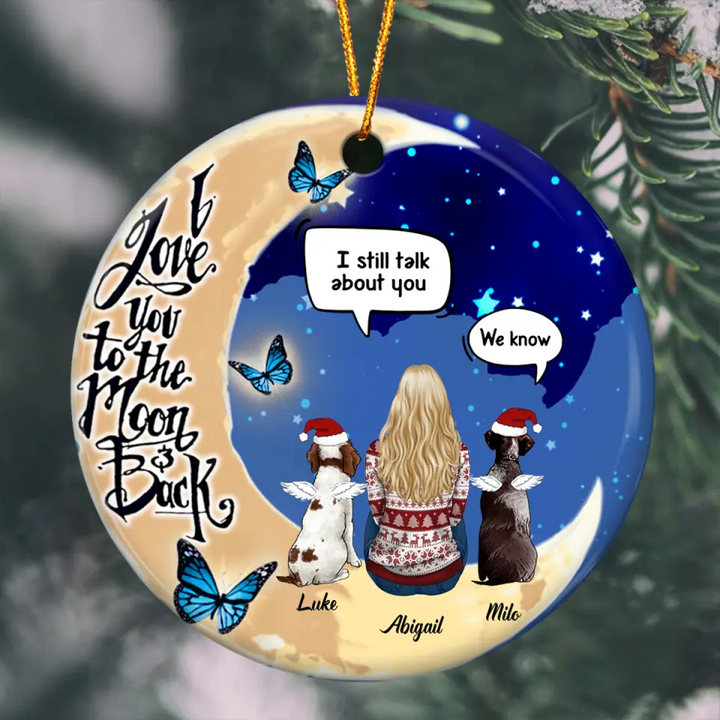 Personalized Ceramic Ornament - Gift For Pet Lover - I Love You To The Moon And Back ARND037