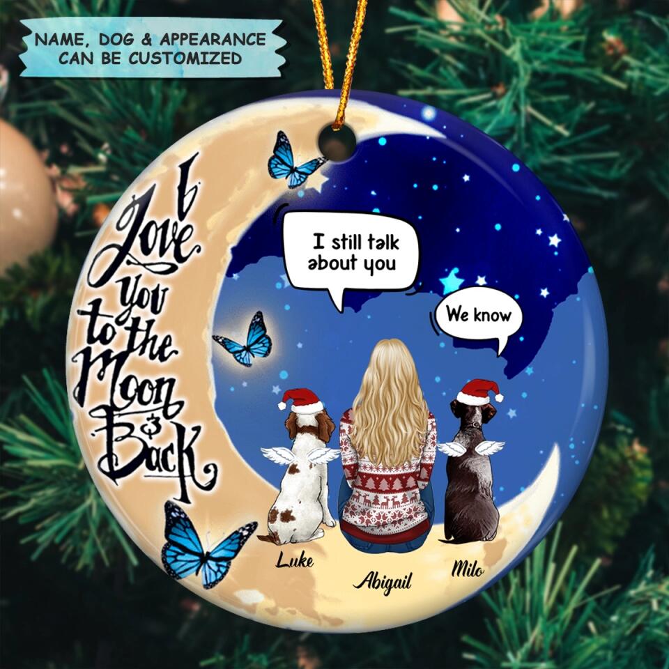 Personalized Ceramic Ornament - Gift For Pet Lover - I Love You To The Moon And Back ARND037