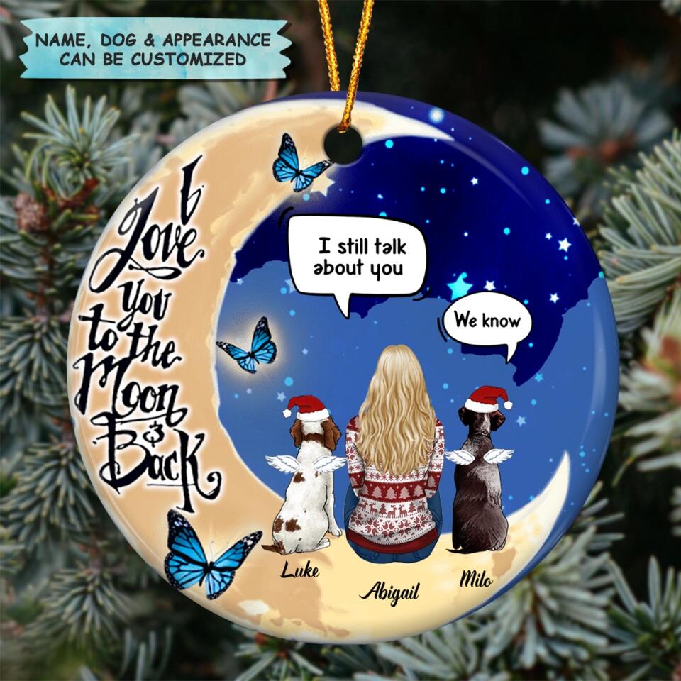 Personalized Ceramic Ornament - Gift For Pet Lover - I Love You To The Moon And Back ARND037