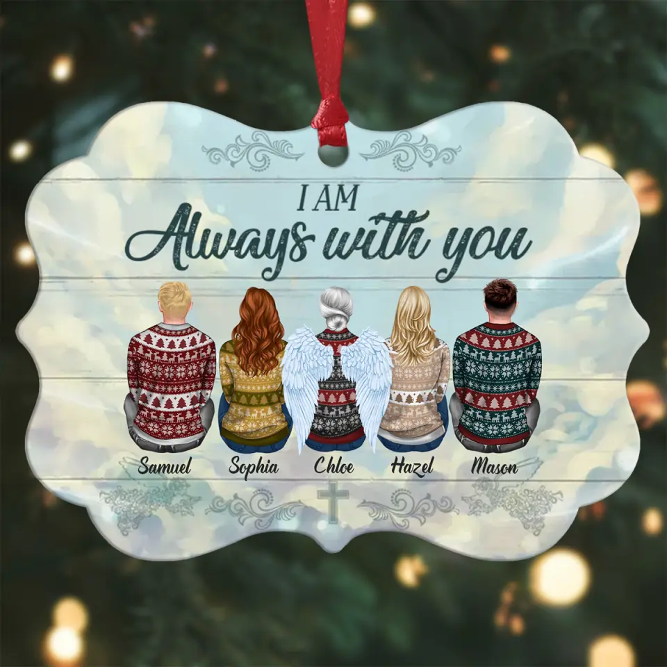 I Am Always With You - Personalized Aluminium Ornament - Christmas Gift For Family Member