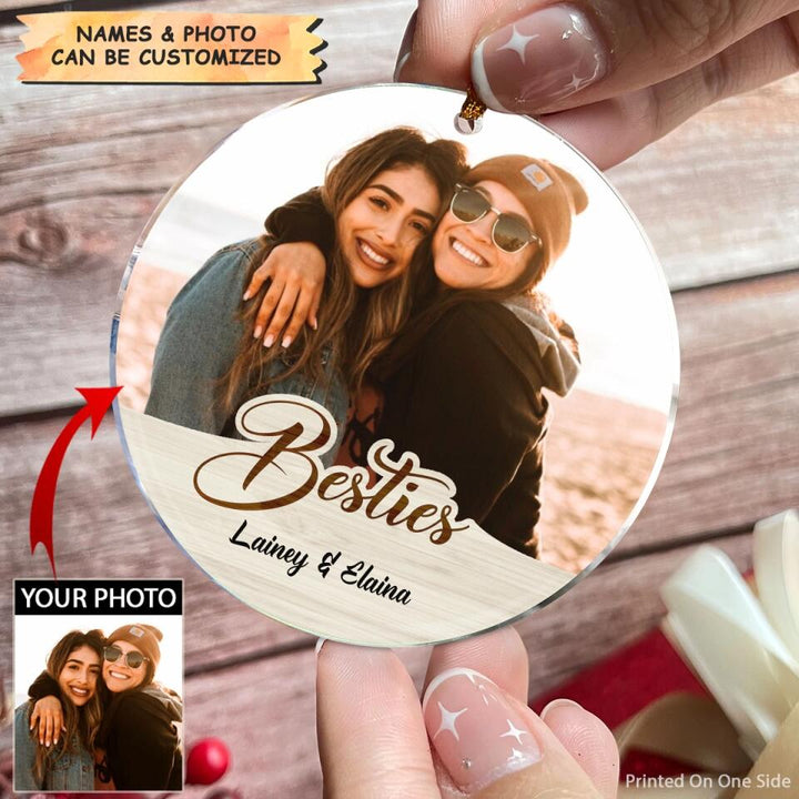 Personalized Photo Mica Ornament - Gift For Friend - Besties Forever ARND036