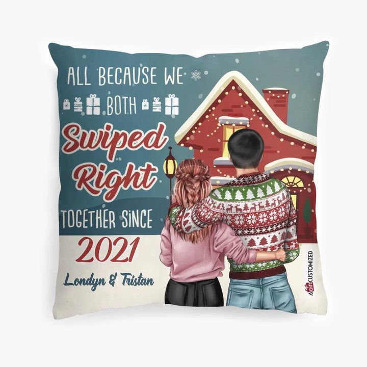Personalized Pillow Case - Gift For Couple - All Because We Both Swiped Right ARND0014