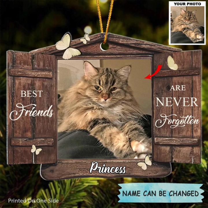 Personalized Photo Mica Ornament - Gift For Pet Lover - Best Friends Are Never Forgotten ARND0014