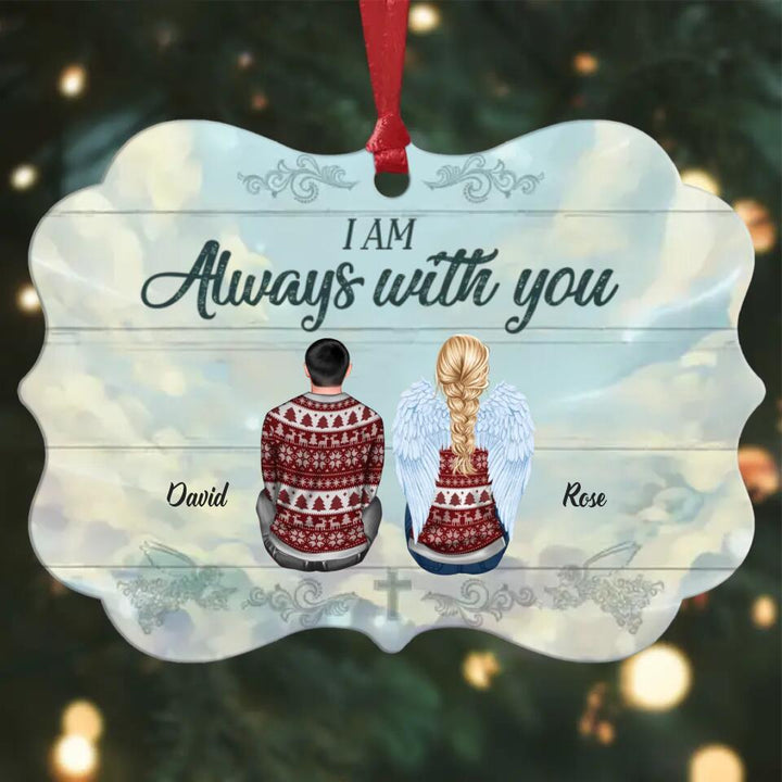 I Am Always With You - Personalized Aluminium Ornament - Christmas Gift For Family Member
