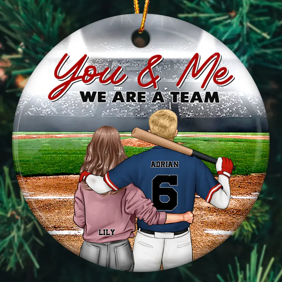 Personalized Ceramic Ornament - Gift For Couple - You And Me We Are A Team ARND036