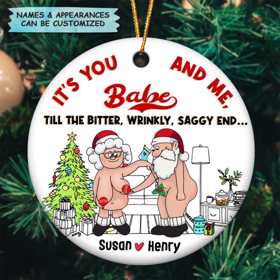 Personalized Ceramic Ornament - Gift For Couple - It's You And Me Babe ...