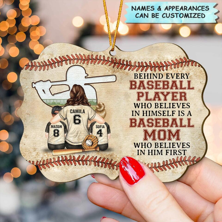 Personalized Wood Ornament - Gift For Mom - Behind Every Baseball Player ARND0014