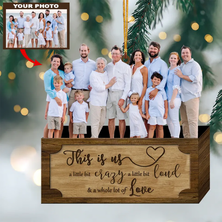 Personalized Photo Mica Ornament - Gift For Family - This Is My Family ARND036 UPL0VL007