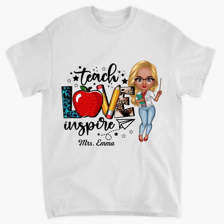 Personalized T-shirt - Gift For Teacher - Teach Love Inspire ARND005