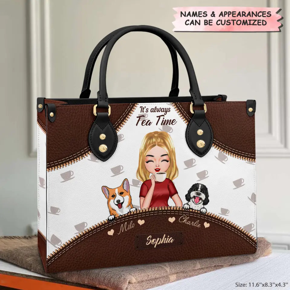 Personalized Leather Bag - Gift For Dog And Tea Lover - It's Always Te - A  Gift Customized