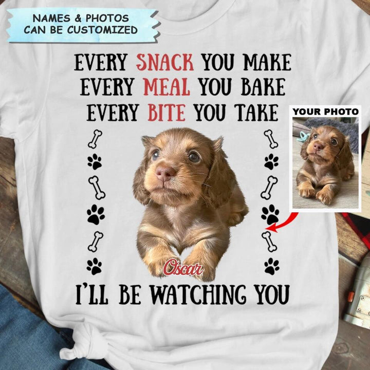 Personalized T-shirt - Gift For Dog Lover - I'll Be Watching You ARND018 AGCKH020