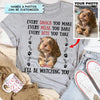 Personalized T-shirt - Gift For Dog Lover - I&#39;ll Be Watching You ARND018 AGCKH020