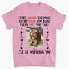 Personalized T-shirt - Gift For Dog Lover - I&#39;ll Be Watching You ARND018 AGCKH020