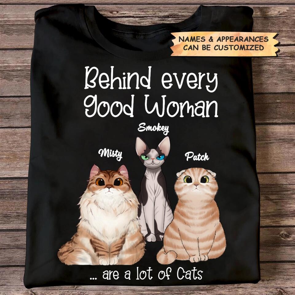 Personalized T-shirt - Gift For Cat Lover - Behind Every Good Woman ARND0014