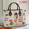 Personalized Leather Bag - Gift For Reading Lover - Just A Girl Who Loves Books ARND037