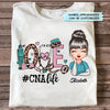 Personalized T-shirt - Gift For CNA Nurse - Love Certified Nursing Assistant Life ARND037