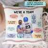 Personalized Pillow Case - Gift For Couple - We Are A Team ARND036