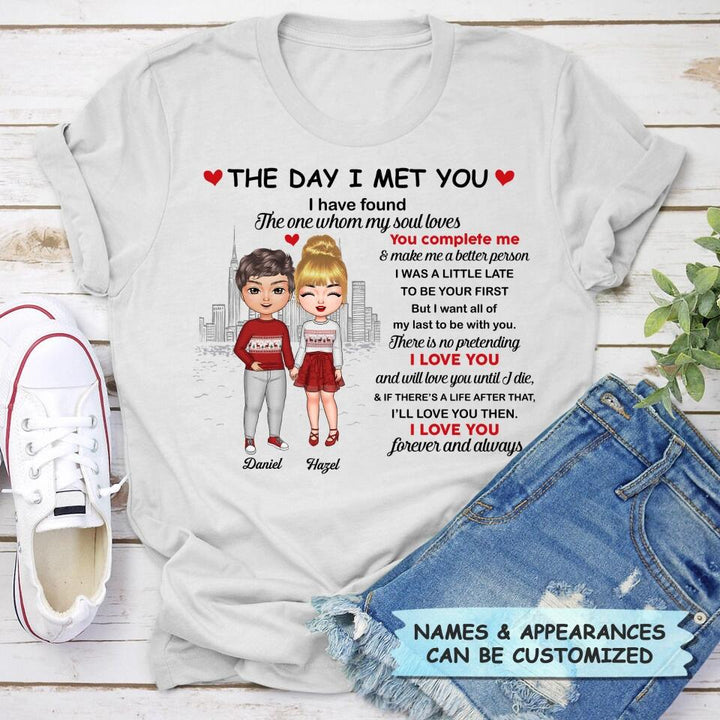 Personalized T-shirt - Gift For Couple - The Day I Met You Have Found I Love You ARND037