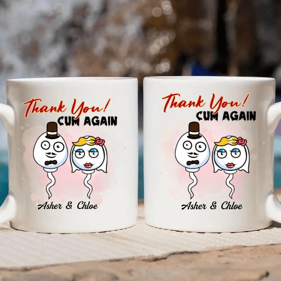 Personalized White Mug - Gift For Couple - Thank You Cum Again ARND0014