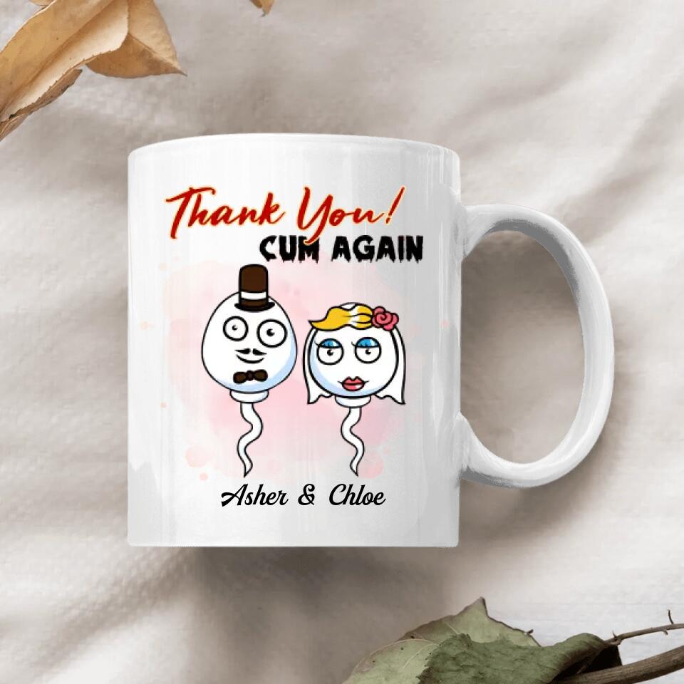 Personalized White Mug - Gift For Couple - Thank You Cum Again ARND0014