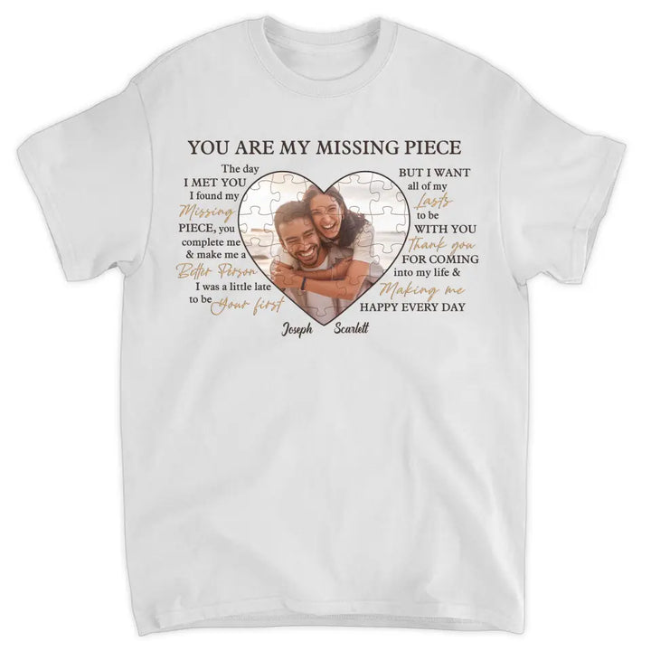 Personalized T-shirt - Gift For Couple - You Are My Missing Piece ARND037