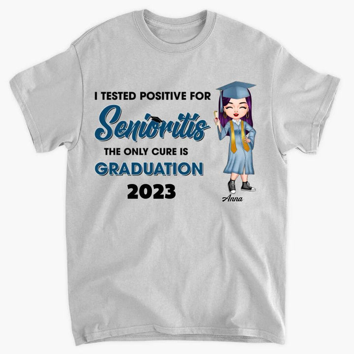 Personalized T-shirt - Gift For Graduate - I Tested Positive For Seniorities ARND037