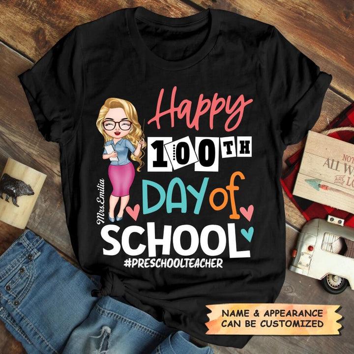 Personalized T-shirt - Gift For Teacher - Happy 100th Day Of School ARND0014